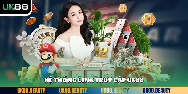 Hệ thống link truy cập UK88